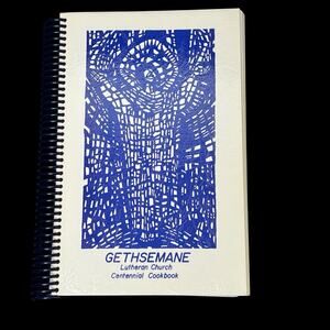 Gethsemane Lutheran Church Centennial Cookbook 1990 Hopkins Minn Recipes Meals